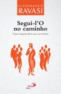 Segui-l'O no Caminho  - Preview