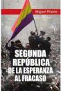 Segunda Republica De Esperanza A Fracaso - Preview