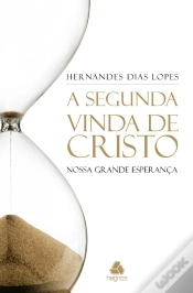 Capa do artigo Segunda Vinda De Cristo, A