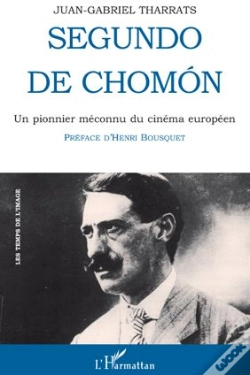 Capa do artigo Segundo De Chomon ; Un Pionnier Méconnu Du Cinéma Européen