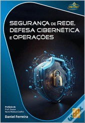 Segurança de Rede, Defesa Cibernética e Operações