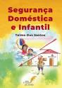 Segurança Doméstica e Infantil - Preview