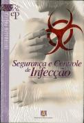Segurança e Controle de Infecção