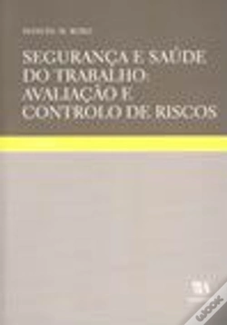 Capa do artigo Segurança e Saúde do Trabalho: Avaliação e Controlo de Riscos
