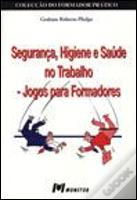 Segurança, Higiene e Saúde no Trabalho