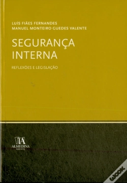 Capa do artigo Segurança Interna - Reflexões e Legislação