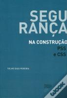 Segurança na Construção - PSS e CSS