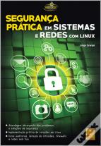 Segurança Prática em Sistemas e Redes com Linux