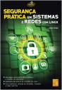 Segurança Prática em Sistemas e Redes com Linux - Preview