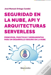 Capa do artigo Seguridad En La Nube, Api Y Arquitecturas Serverless