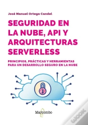 Capa do artigo Seguridad En La Nube, Api Y Arquitecturas Serverless
