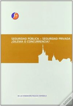Capa do artigo Seguridad Publica Seguridad Privada Dilema O Concurrencia