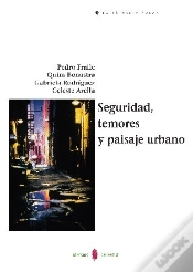 Capa do artigo Seguridad, Temores Y Paisaje Urbano