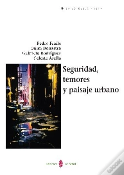 Capa do artigo Seguridad, Temores Y Paisaje Urbano