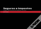 Seguros e Impostos