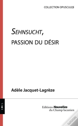 Capa do artigo Sehnsucht, Passion Du Désir