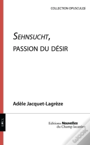 Capa do artigo Sehnsucht, Passion Du Désir