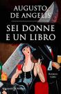Sei Donne E Un Libro (Illustrato) - Preview