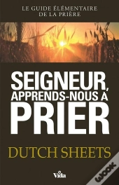 Seigneur, Apprends-Nous À Prier