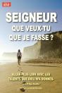 Seigneur Que Veux-Tu Que Je Fasse ? - Preview
