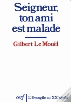Capa do artigo Seigneur Ton Ami Est Malade