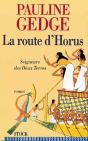 Seigneurs Des Deux Terres T.3 ; La Route D'Horus - Preview