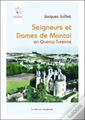 Seigneurs Et Dames De Montal En Quercy-Turenne