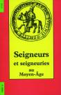 Seigneurs Et Seigneuries Au Moyen Age Cths - Preview