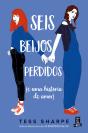 Seis Beijos Perdidos - Preview