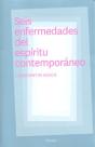 Seis Enfermedades Del Espíritu Contemporáneo - Preview