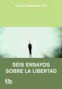 Seis Ensayos Sobre La Libertad - Preview