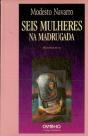 Seis Mulheres na Madrugada - Preview