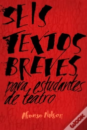 Capa do artigo Seis Textos Breves Para Estudantes De Teatro