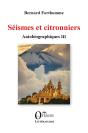 Séismes Et Citronniers : Autobiographiques Iii - Preview