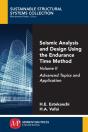 Seismic Analysis And Design Using The Endurance Time Method, Volume Ii - Preview