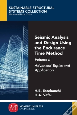 Capa do artigo Seismic Analysis And Design Using The Endurance Time Method, Volume Ii