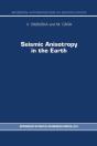 Seismic Anisotropy In The Earth - Preview