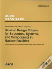 Capa do artigo Seismic Design Criteria For Structures, Systems And Componenets In Nuclear Facilities, Asce/Sei 43-05