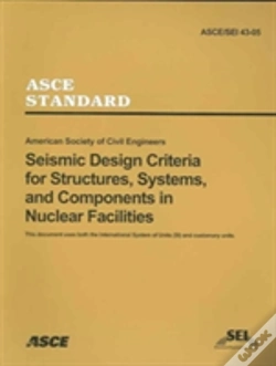 Capa do artigo Seismic Design Criteria For Structures, Systems And Componenets In Nuclear Facilities, Asce/Sei 43-05