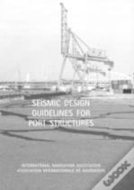 Seismic Design Guidelines For Port Structures