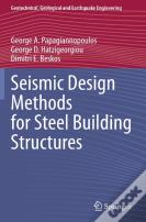 Seismic Design Methods For Steel Building Structures