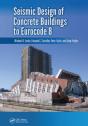 Seismic Design Of Concrete Buildings To Eurocode 8 - Preview