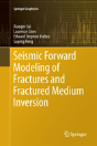 Seismic Forward Modeling Of Fractures And Fractured Medium Inversion - Preview