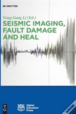 Capa do artigo Seismic Imaging, Fault Damage And Heal
