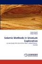 Seismic Methods In Uranium Exploration - Preview