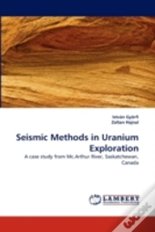Seismic Methods In Uranium Exploration