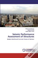 Seismic Performance Assessment Of Structures