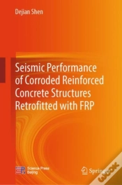 Capa do artigo Seismic Performance Of Corroded Reinforced Concrete Structures Retrofitted With Frp