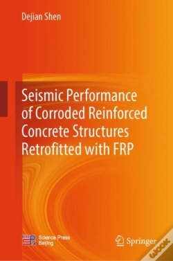 Capa do artigo Seismic Performance Of Corroded Reinforced Concrete Structures Retrofitted With Frp