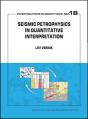Seismic Petrophysics In Quantitative Interpretation - Preview